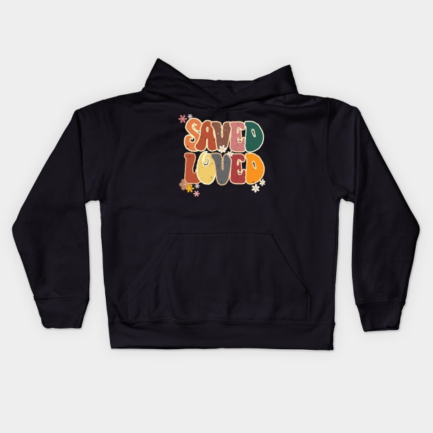 Saved and loved by God Kids Hoodie by Kikapu creations